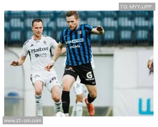 赫尔辛基足球对决HIFK赫尔辛基最新比赛比分分析与回顾